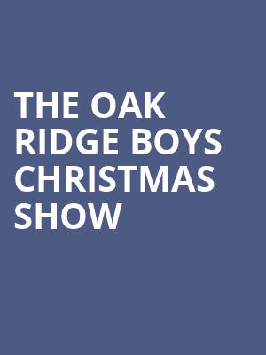 The Oak Ridge Boys Christmas Show, Harlows Casino Resort, Jackson