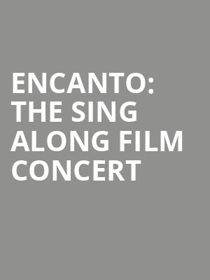 Encanto The Sing Along Film Concert, Brandon Amphitheater, Jackson