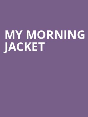 My Morning Jacket, Thalia Mara Hall, Jackson