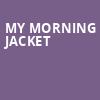 My Morning Jacket, Thalia Mara Hall, Jackson